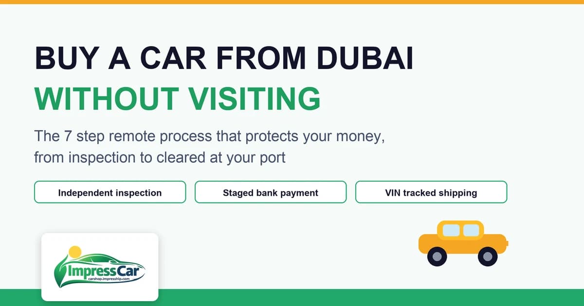 Seven step process for buying a car from Dubai remotely